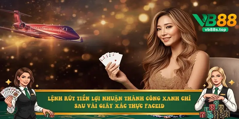 Lệnh rút tiền lợi nhuận thành công xanh chỉ sau vài giây xác thực FaceID